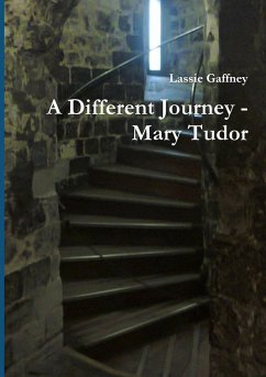 A Different Journey - Mary Tudor - Gaffney, Lassie