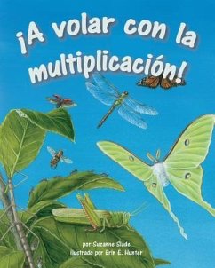 ¡A Volar Con La Multiplicación! (Multiply on the Fly) - Slade, Suzanne