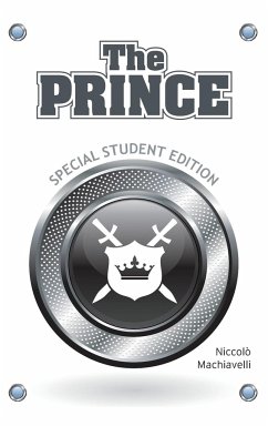 The Prince (Special Student Edition - Machiavelli, Niccolo