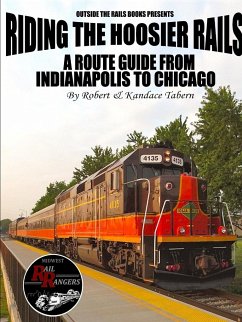 Riding the Hoosier Rails - Tabern, Robert; Tabern, Kandace