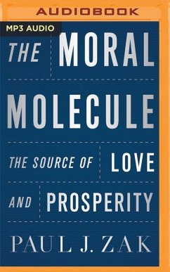 MORAL MOLECULE M - Zak, Paul J.