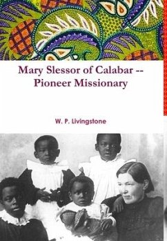 Cover Mary Slessor of Calabar -- Pioneer Missionary