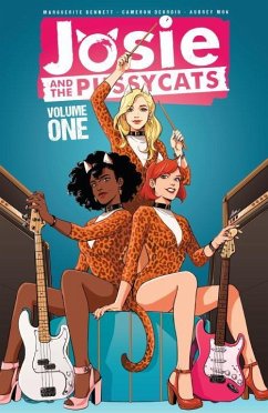 Josie and the Pussycats Vol. 1 - Bennett, Marguerite; Deordio, Cameron