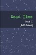 Dead Time Book I - Bild 1