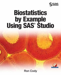 Biostatistics by Example Using SAS Studio - Cody, Ron