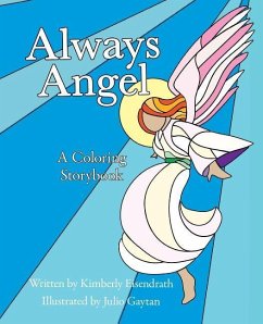 Always Angel: A Coloring Storybook - Eisendrath, Kimberly