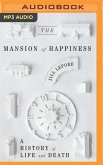 MANSION OF HAPPINESS M