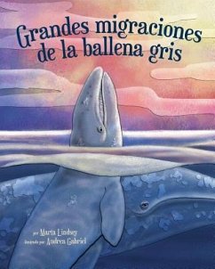 Grandes Migraciones de la Ballena Gris - Lindsey, Marta