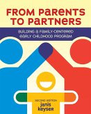 From Parents to Partners: Building a Family-Centered Early Childhood Program