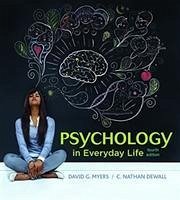Psychology in Everyday Life (High School) - Myers, David; Dewall, C Nathan