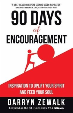 90 Days of Encouragement - Zewalk, Darryn