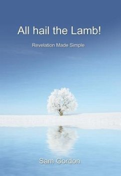 All Hail the Lamb! - Gordon, Sam