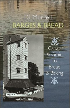 Barges & Bread - Murrell, Di