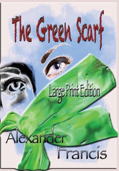 The Green Scarf - Francis, Alexander
