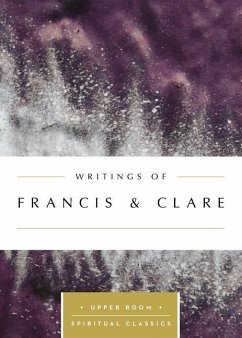 Writings of Francis & Clare - Francis & Clare