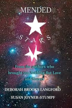 MENDED STARS - Deborah Brooks Langford, Susan Joyner-St