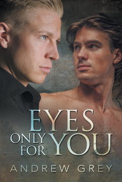 Eyes Only for You - Grey, Andrew