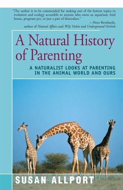 A Natural History of Parenting - Allport, Susan