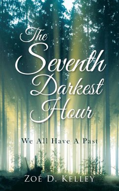 The Seventh Darkest Hour - Kelley, Zoé D.