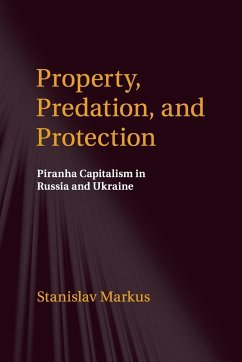 Property, Predation, and Protection - Markus, Stanislav