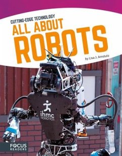 All about Robots - Amstutz, Lisa J