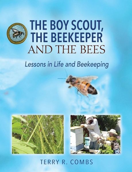 The Boy Scout, The Beekeeper and The Bees The Boy Scout, The Beekeeper and The Bees