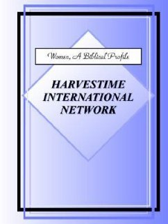 Women: A Biblical Profile - Harvestime International Network