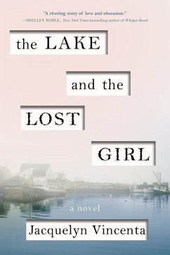 The Lake and the Lost Girl - Vincenta, Jacquelyn