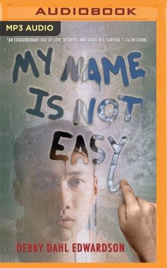 My Name Is Not Easy - Edwardson, Debby Dahl