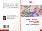 Le rôle de la Chine dans la crise économique mondiale