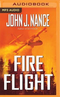 FIRE FLIGHT M - Nance, John J.