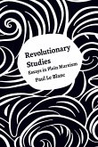 Revolutionary Studies: Theory, History, People