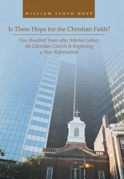 Is There Hope for the Christian Faith? - Dopp, William Floyd