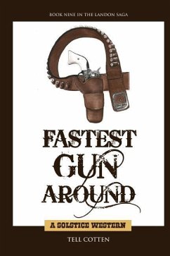 Fastest Gun Around - Cotten, Tell