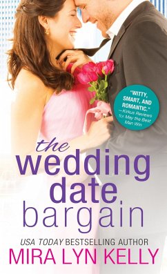 The Wedding Date Bargain - Kelly, Mira Lyn