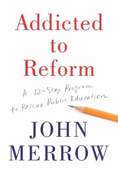 Addicted to Reform - Merrow, John