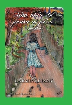 Una vida sin pausa ni prisa - Carmen Rizan