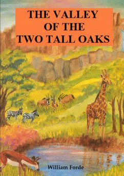 The Valley of the Two Tall Oaks - Forde, William