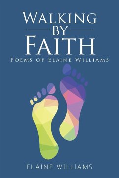 Walking by Faith - Williams, Elaine