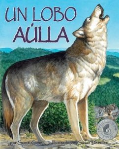 Un Lobo Aúlla (One Wolf Howls in Spanish) - Cohn, Scotti