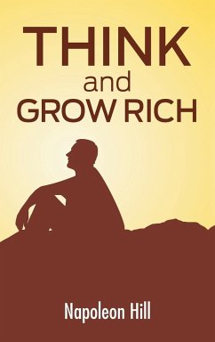 Think And Grow Rich - Hill, Napoleon