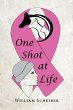 One Shot at Life - Bild 1