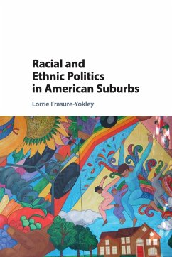 Racial and Ethnic Politics in American Suburbs - Frasure-Yokley, Lorrie (University of California, Los Angeles)