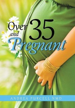 Over 35 and Pregnant - Purcell Nmd, Andrea