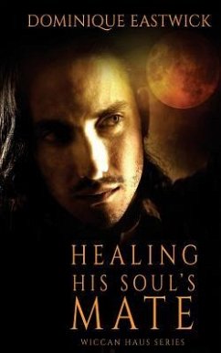 Healing His Soul's Mate - Eastwick, Dominique