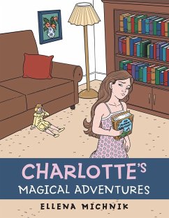 Charlotte's Magical Adventures - Michnik, Ellena