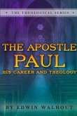 THE APOSTLE PAUL