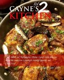 Cayne's Kitchen Volume II