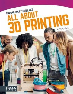 All about 3D Printing - Abell, Tracy