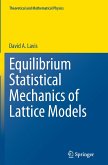 Equilibrium Statistical Mechanics of Lattice Models